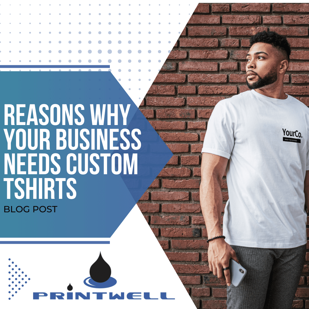 Reasons Why Your Business Needs Custom T-Shirts 25 Reasons Why Your Business Needs Custom Tshirts