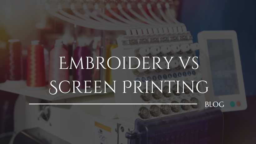 How to Choose Between Embroidery VS Screen Printing 4 Embroidery VS Screen Printing: Which One is Right For You?